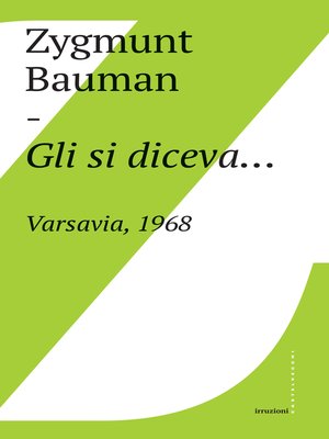 cover image of Gli si diceva...Varsavia, 1968